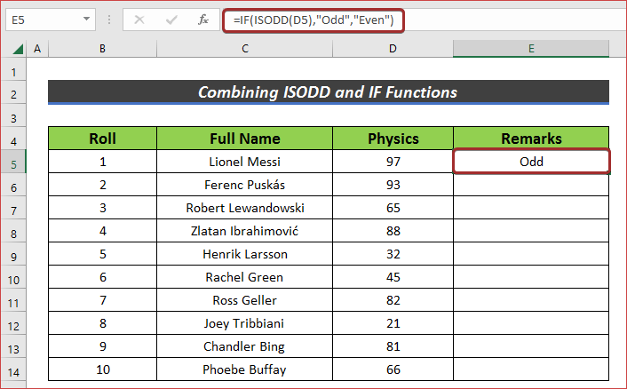 Combine ISODD and IF Functions to Verify Odd and Even in Excel
