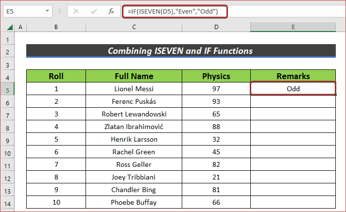 Combine ISEVEN and IF Functions to Verify Odd and Even