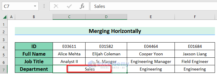 Merged and Centered C7:D7 cells in Excel