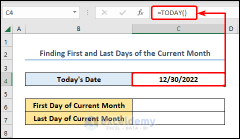 Using TODAY function to Find First and Last Days of the Current Month