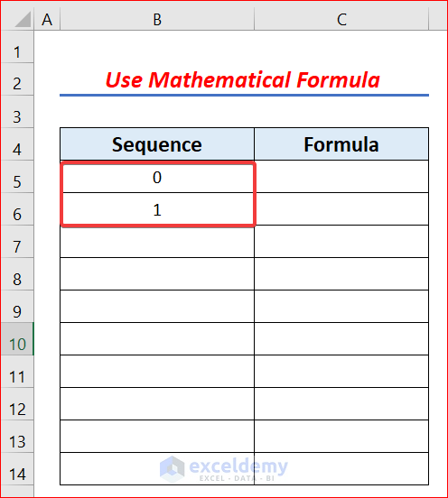 insert 0 and 1 to create fibonacci sequence