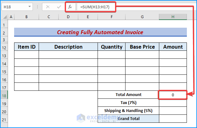 Using SUM Function in H18 to Create a fully automatic Invoice in Excel