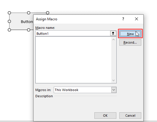 Select New in the Assign Macro to navigate buttons in Excel