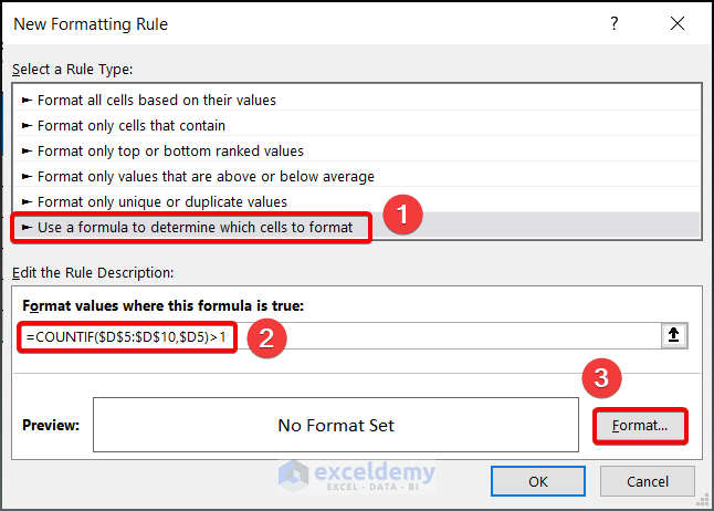 Enter the formula and select format option as well.