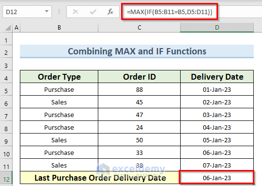 Combining MAX and IF Functions to Find the Max Date in a Range with Criteria in Excel