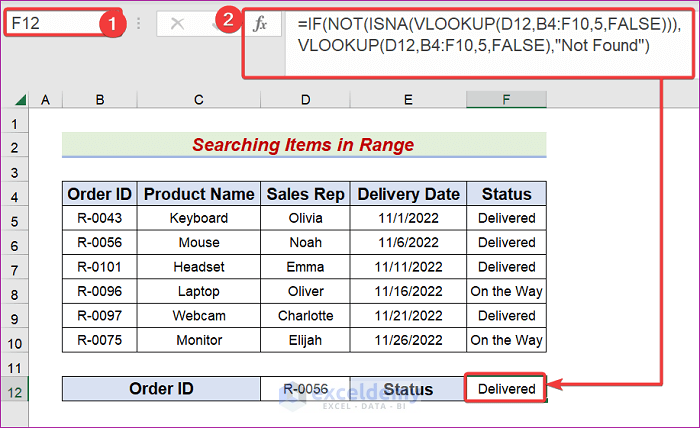 Combine IF, NOT, VLOOKUP, and  ISNA Functions to Search Items in Range