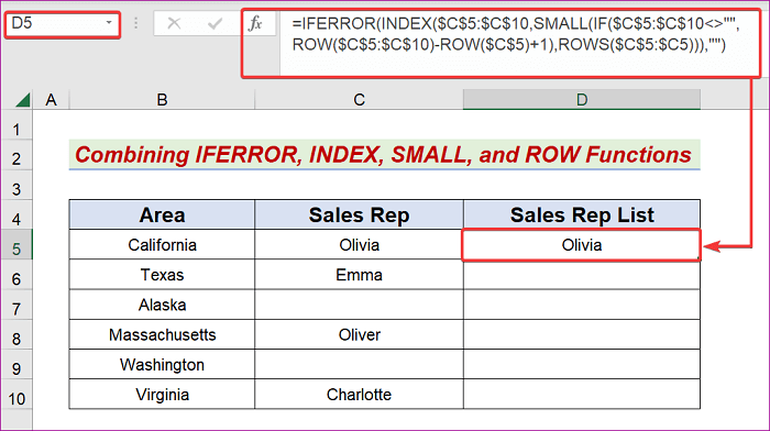 Combine IFERROR, INDEX, SMALL, and ROW Functions to Get Non-Empty Cells From a Range