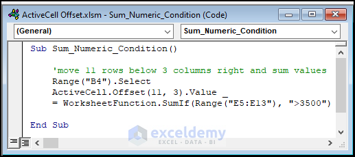 VBA code for calculating the sum with numeric condition using ActiveCell Offset and SumIf function
