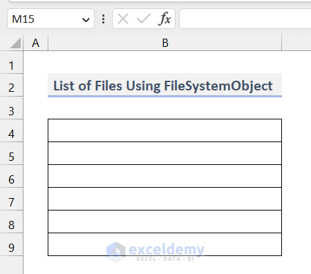 Worksheet where a List of Files will be Generated