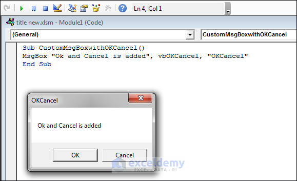 Output of OK and Cancel Button