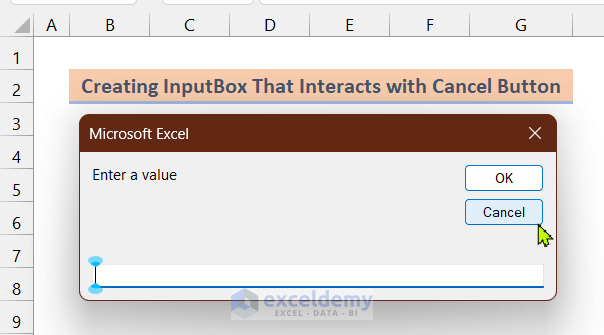 Clicking Cancel Button of An InputBox