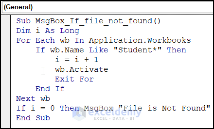 VBA code of Using MsgBox If Workbook is Not Found
