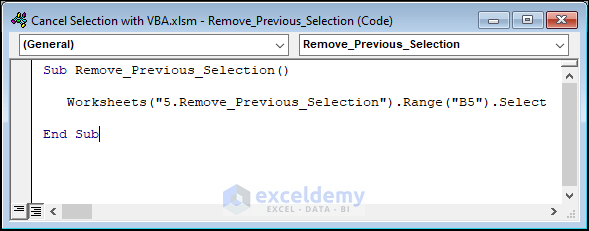 Code to Select New Range to Cancel Previous Selection