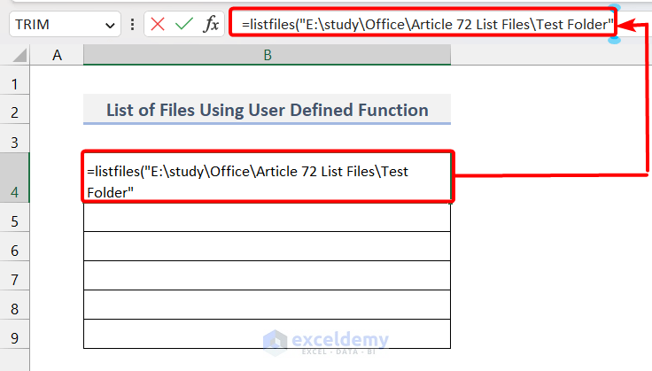 Utilizing of User-Defined Function for Creating File List