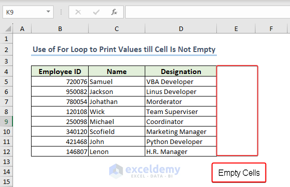 print data until an empty cell is found using for loop