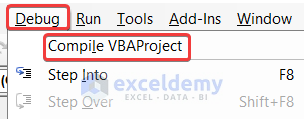 Selecting Compile VBAProject from Debug Tab in Visual Basic Editor