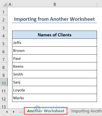 Showing a list of clients in Another Worksheet