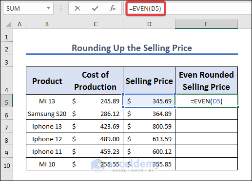 Using Excel Even Function To Round Up The Selling Price