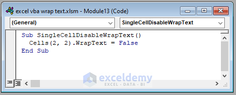 Code for Turning Off Wrap Text Inside a Single Cell