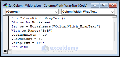 VBA Code to set Column width and wrap texts