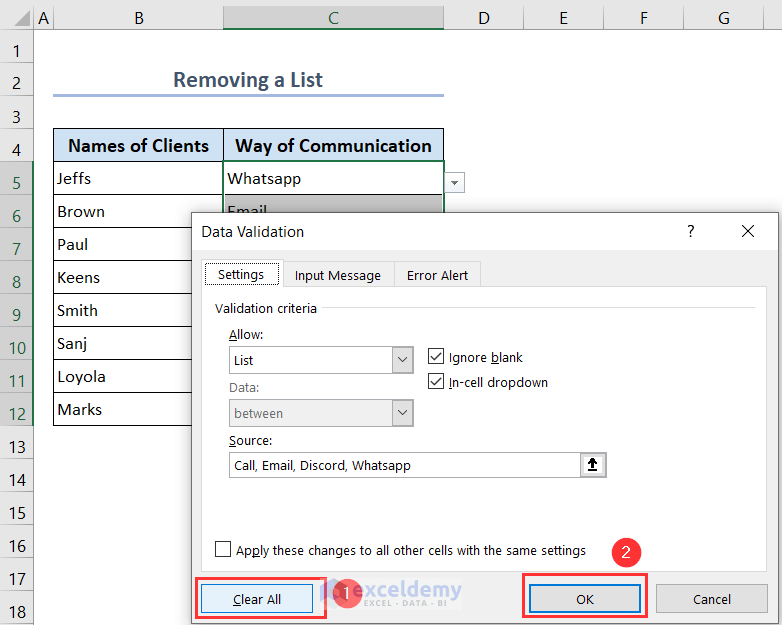 Selecting Clear All button under the Data Validation window to remove the list