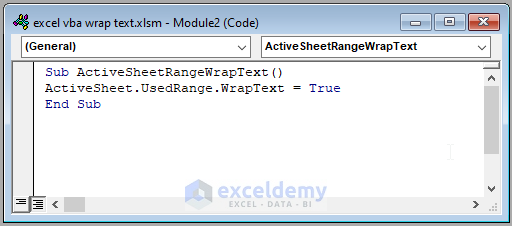 Excel vba Code to Wrap Text Inside Used Range of Cells