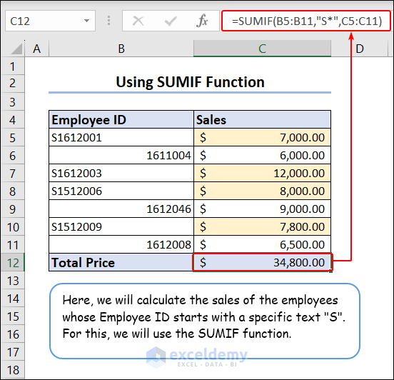 Using the SUMIF function to sum if a cell contains a specific text