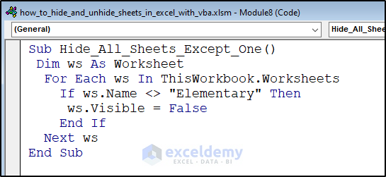 VBA code to hide all sheets except for a specific sheet.
