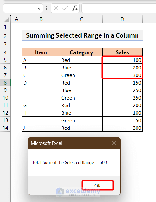 The Sum of Selected Range From a Column
