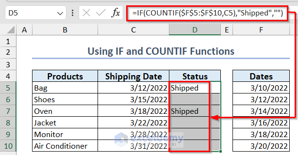 Using IF and COUNTIF Functions for Date Range in Excel