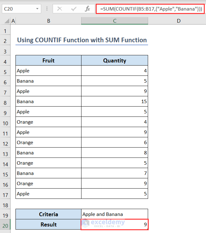 Inserting COUNTIF function with SUM function to get total number of 2 values