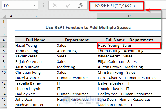Use REPT Function to Add Multiple Spaces