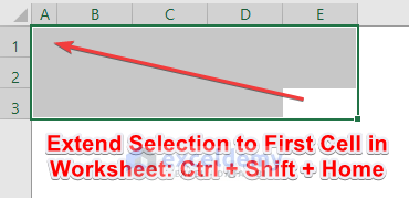 Keyboard Shortcut to Extend Selection to First Cell in Worksheet