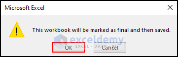 13- clicking ok after selecting mark as final option to make an Excel workbook read-only