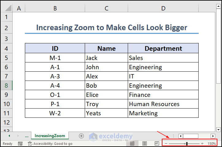 28- increased zoom to make cells look bigger in Excel