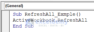 VBA Code of activeworkbook refreshall not working