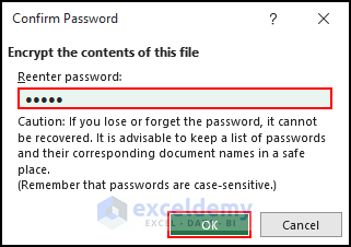 4- re-entering password in the Confirm Password dialog box to encrypt the Excel file