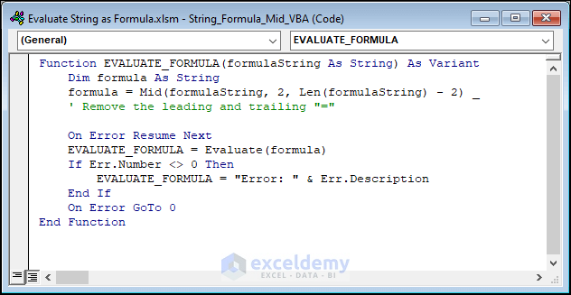 Code for Utilizing VBA Mid Function in User Defined Function to Evaluate String as Formula in Excel