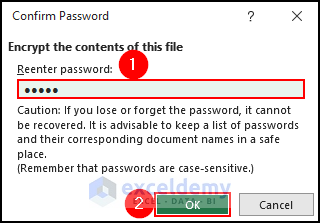 8- re-entering password in the Confirm Password dialog box