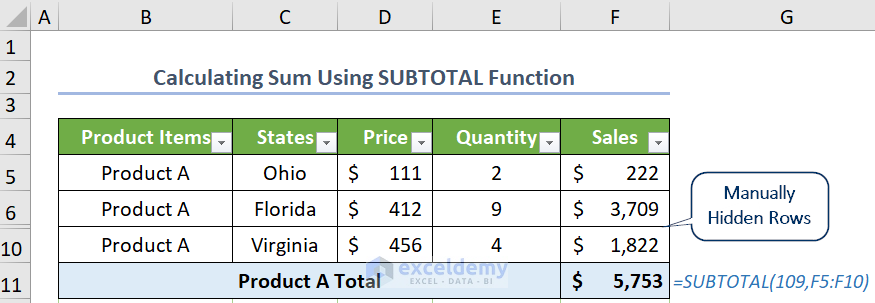 Corrected SUBTOTAL function for manually hidden rows