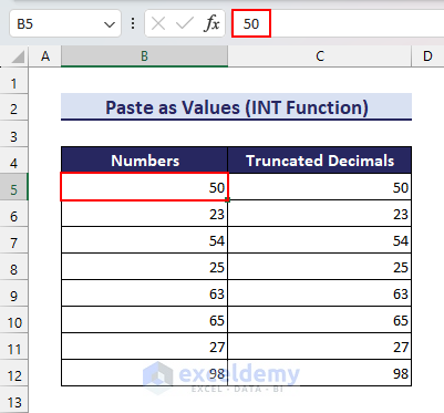 Pasting the output from INT function as values to remove decimals in Excel formula bar