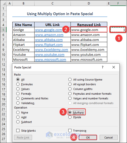 Using Multiplication and paste special feature to remove link