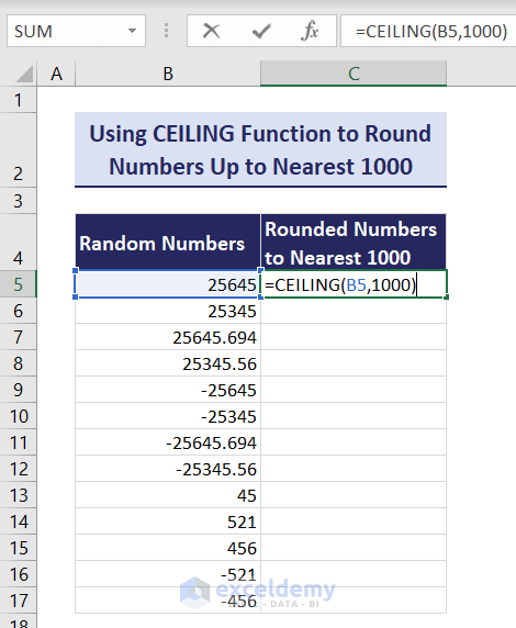 Using Excel CEILING function to Round numbers to nearest 1000