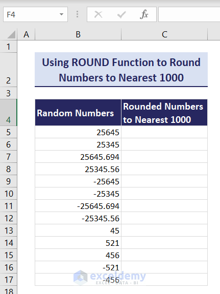 Dataset to Round numbers to nearest 1000 using Excel ROUND function