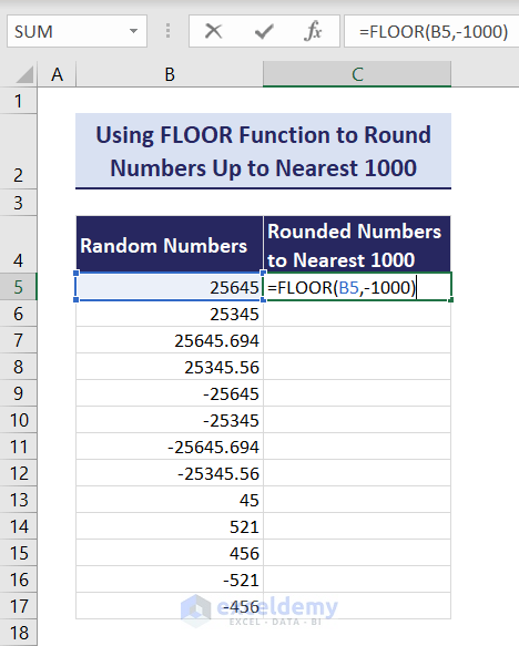 Using Excel FLOOR function to Round numbers to nearest 1000
