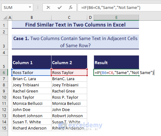 Putting IF function to Find Similar Text in Two Columns