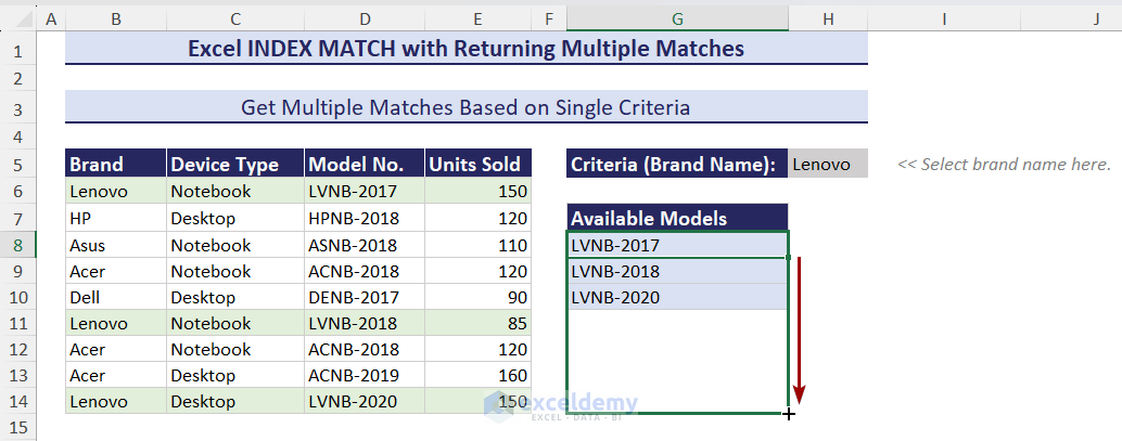 Drag the formula to get multiple matches