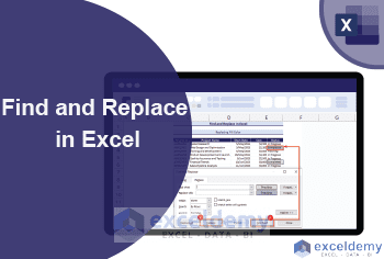 Find and Replace in Excel (A Complete Guideline) - ExcelDemy