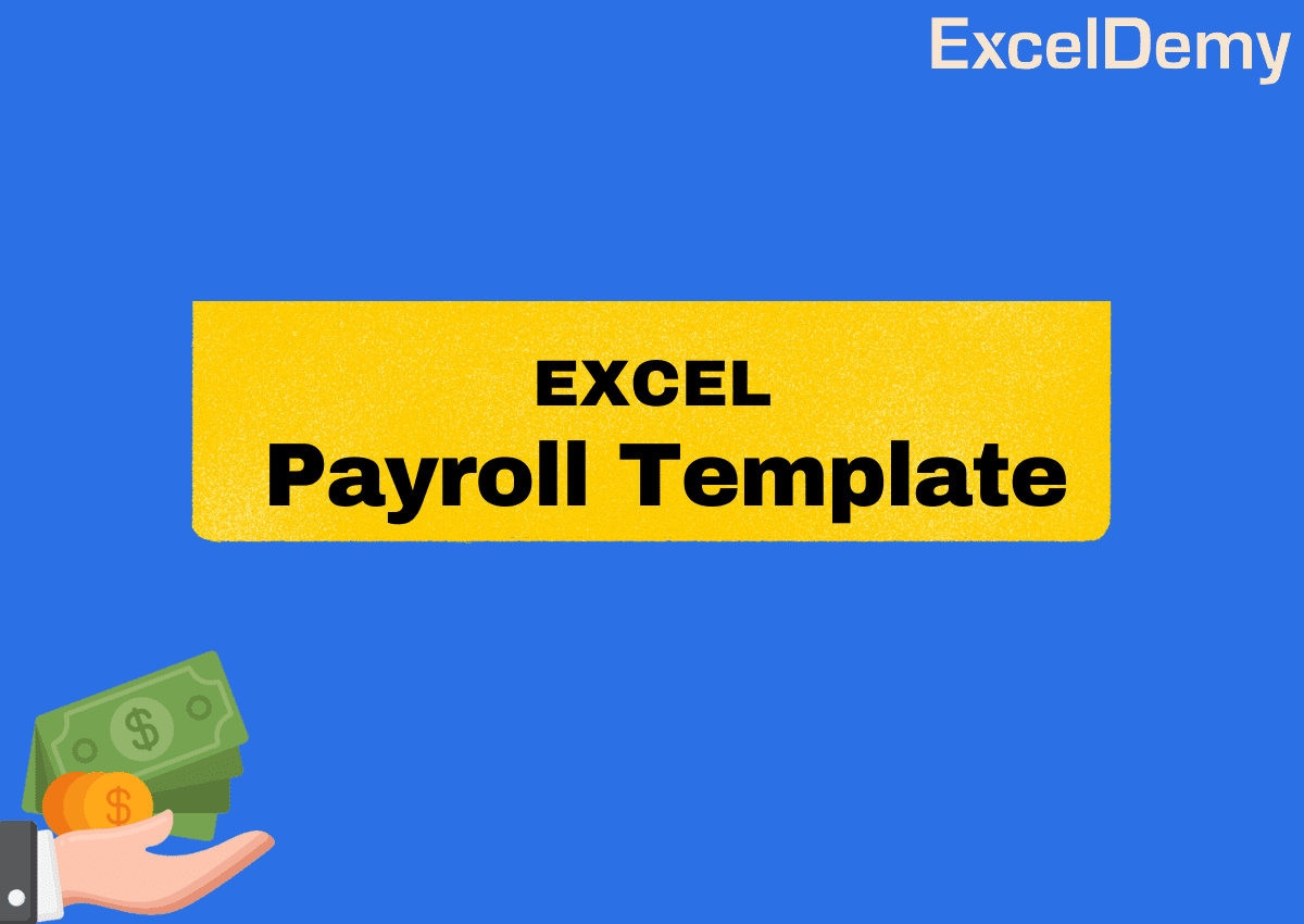 Excel Payroll Template ExcelDemy Excel Payroll Template ExcelDemy