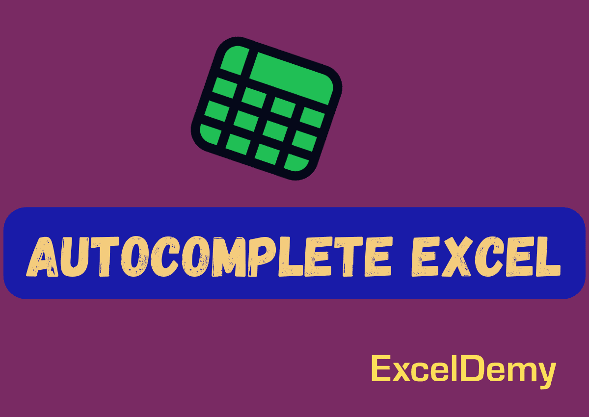 Autocomplete Excel ExcelDemy